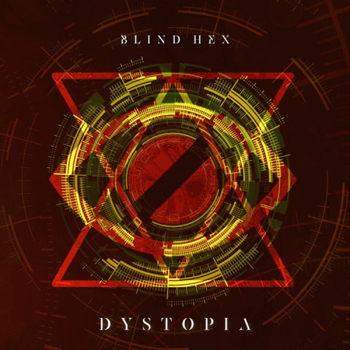 Blind Hex : Dystopia (Single)